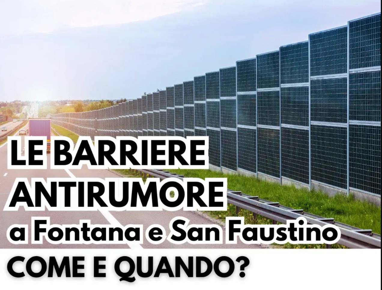 Barriere anti rumore a San Faustino e Fontana